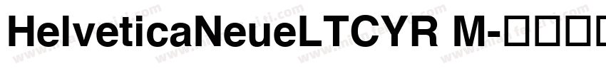HelveticaNeueLTCYR M字体转换